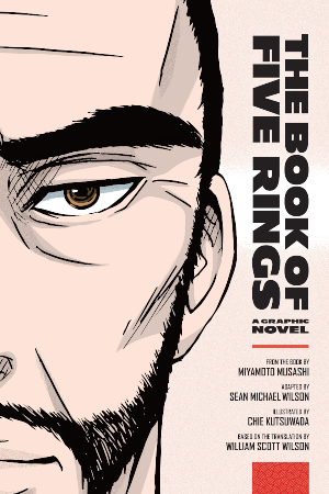 The Book of Five Rings: A Graphic Novel