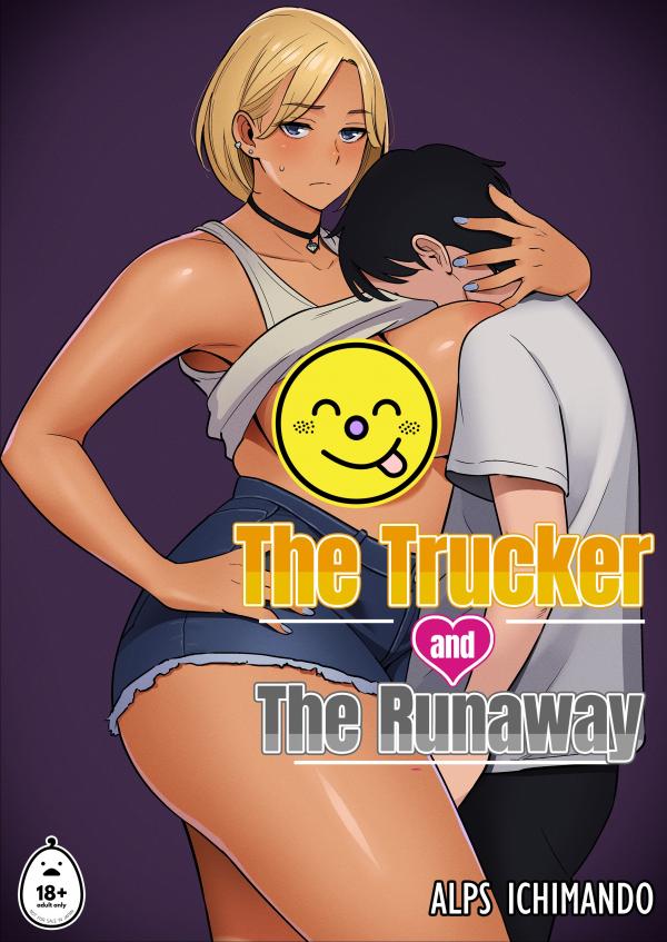The Trucker & The Runaway [UNCENSORED]